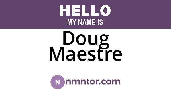 Doug Maestre
