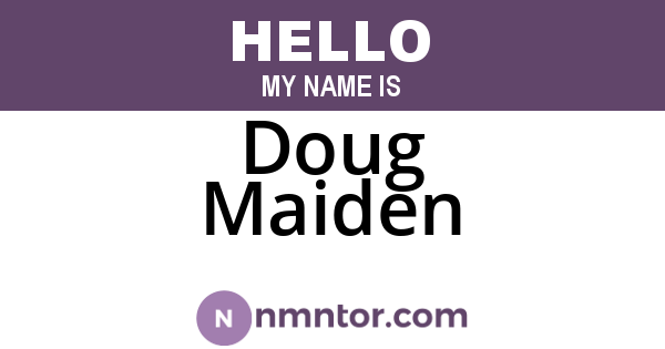 Doug Maiden