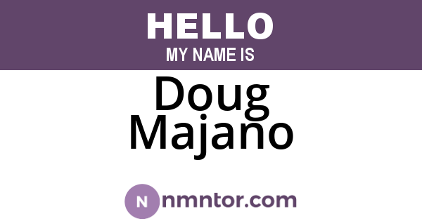 Doug Majano