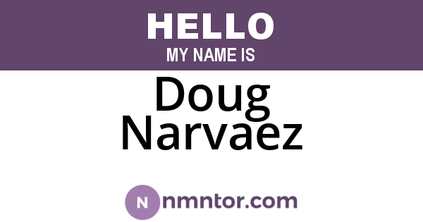Doug Narvaez
