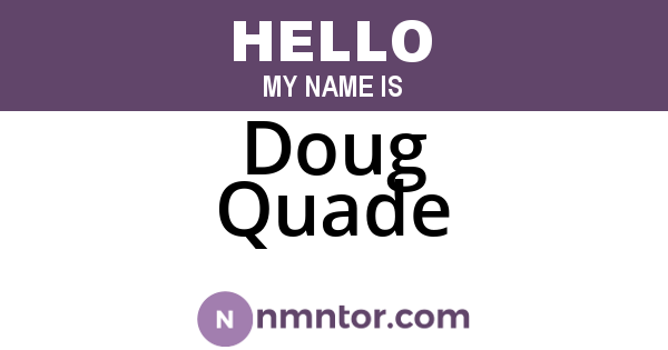 Doug Quade