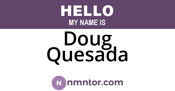 Doug Quesada