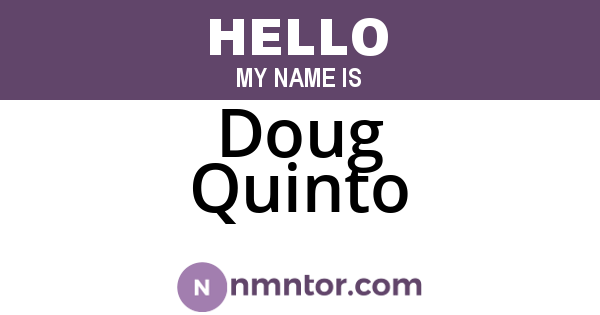 Doug Quinto