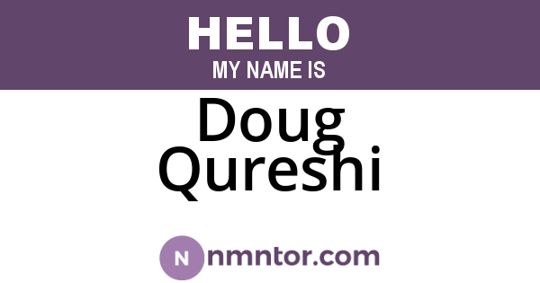 Doug Qureshi