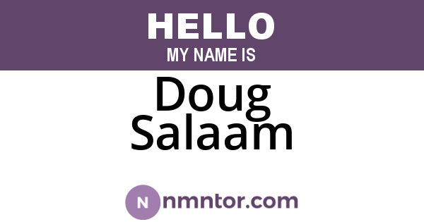 Doug Salaam