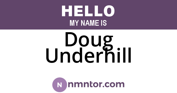 Doug Underhill
