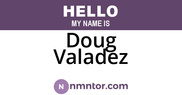 Doug Valadez