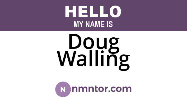 Doug Walling