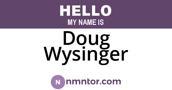 Doug Wysinger