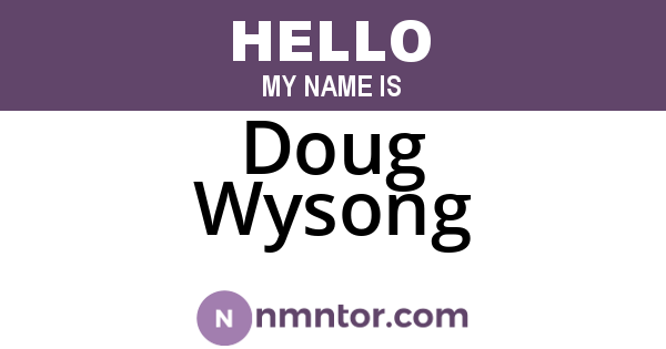 Doug Wysong