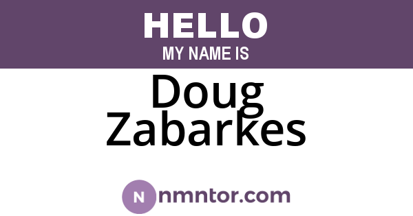 Doug Zabarkes