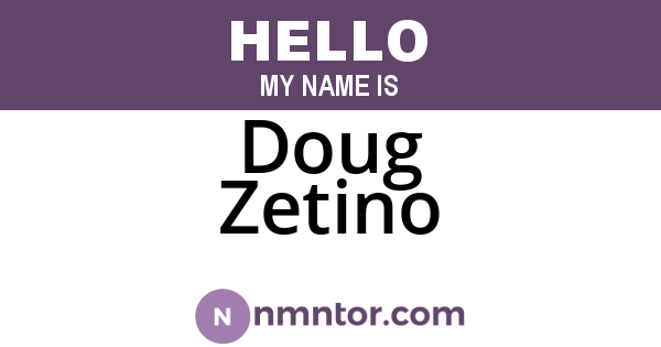 Doug Zetino