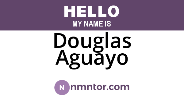 Douglas Aguayo