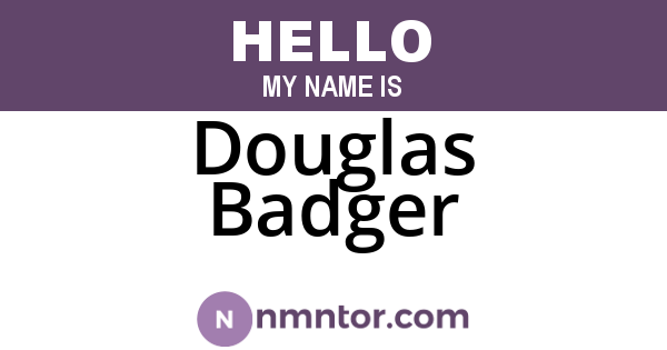 Douglas Badger