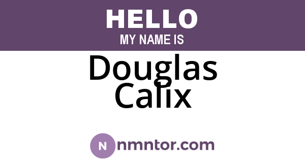 Douglas Calix