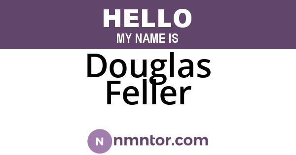 Douglas Feller