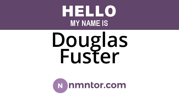 Douglas Fuster