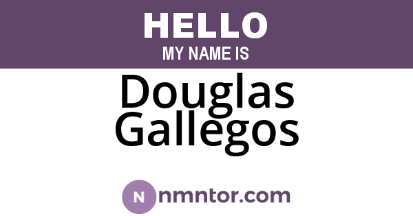 Douglas Gallegos
