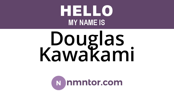 Douglas Kawakami