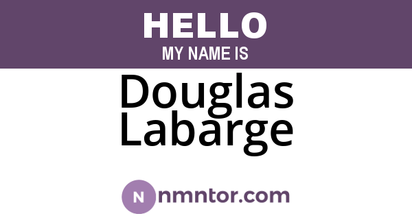 Douglas Labarge