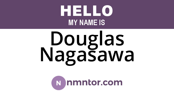 Douglas Nagasawa