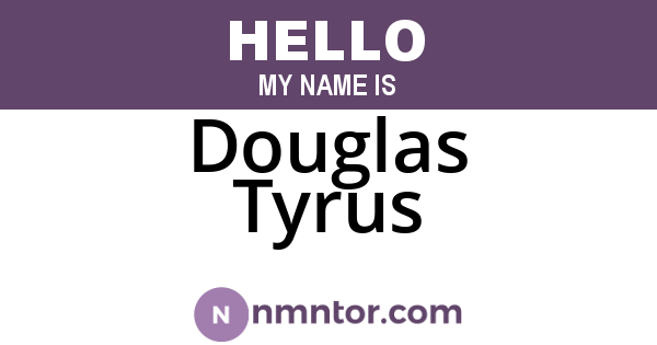 Douglas Tyrus
