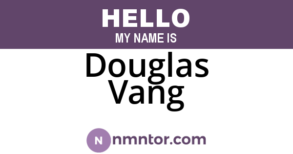 Douglas Vang