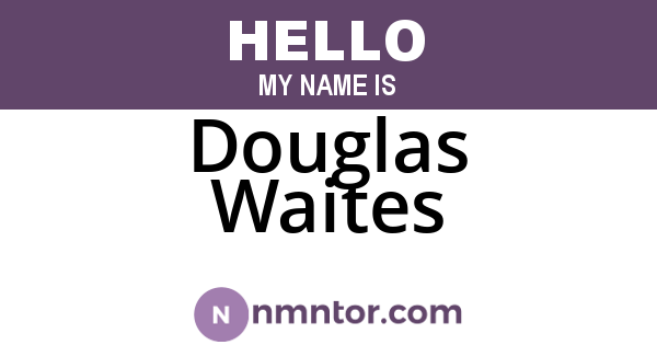 Douglas Waites