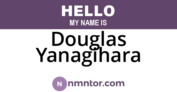 Douglas Yanagihara
