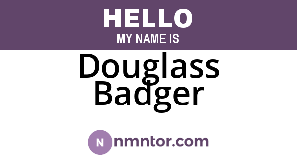 Douglass Badger