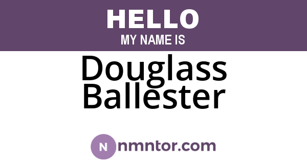 Douglass Ballester