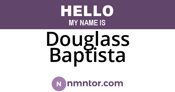 Douglass Baptista