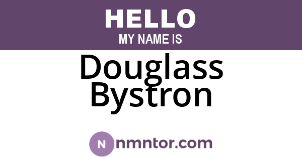 Douglass Bystron