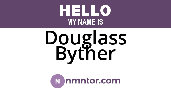 Douglass Byther