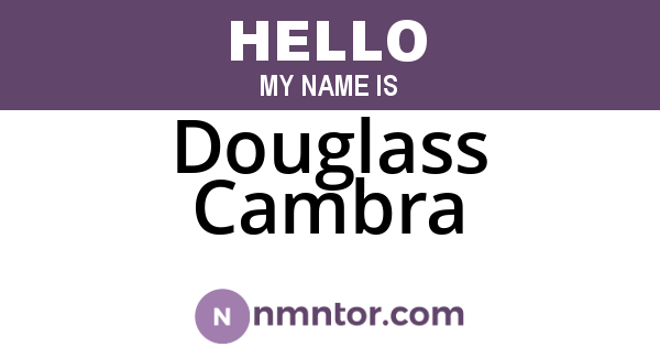 Douglass Cambra