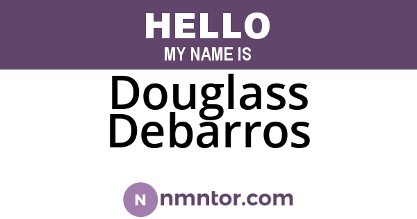 Douglass Debarros