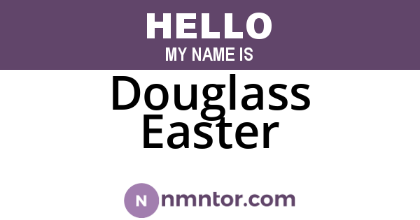 Douglass Easter