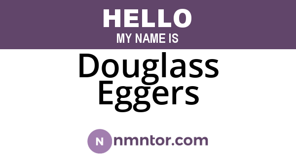 Douglass Eggers