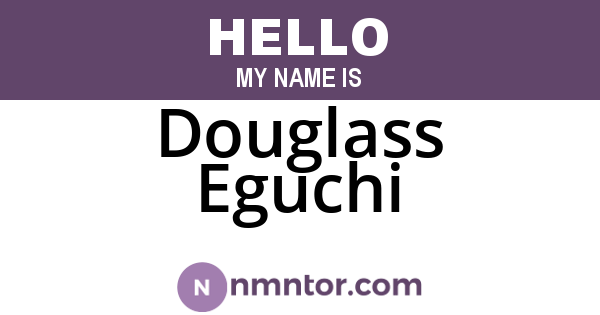 Douglass Eguchi