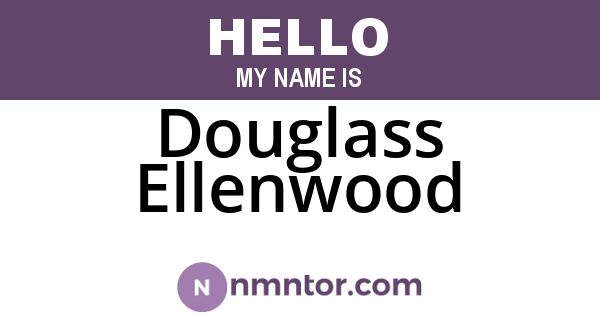 Douglass Ellenwood