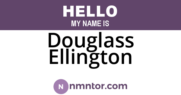 Douglass Ellington