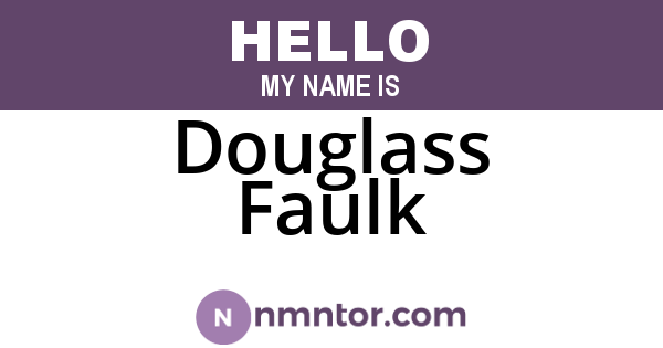 Douglass Faulk