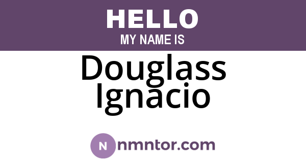 Douglass Ignacio