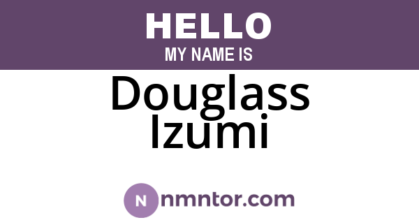 Douglass Izumi