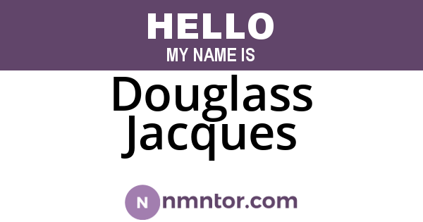 Douglass Jacques