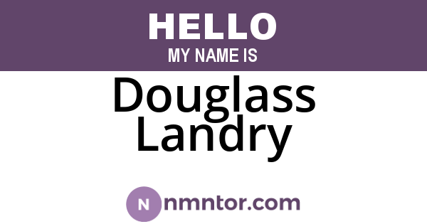 Douglass Landry