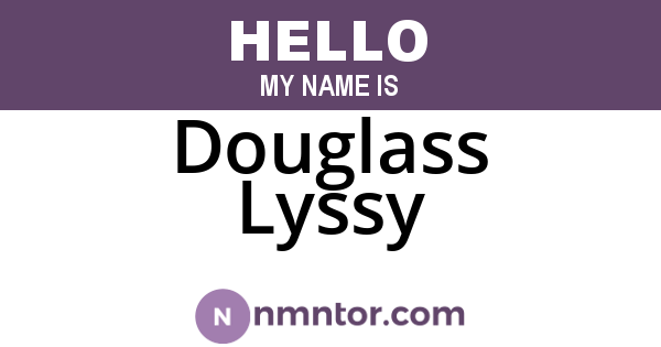 Douglass Lyssy