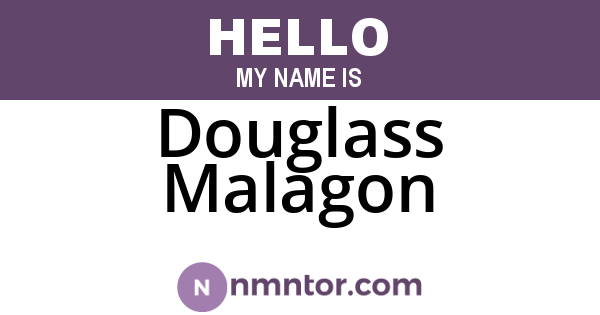Douglass Malagon
