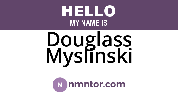 Douglass Myslinski
