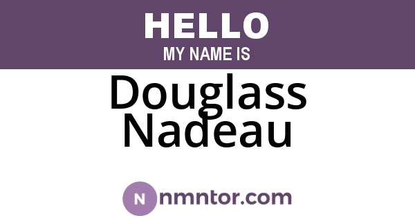 Douglass Nadeau